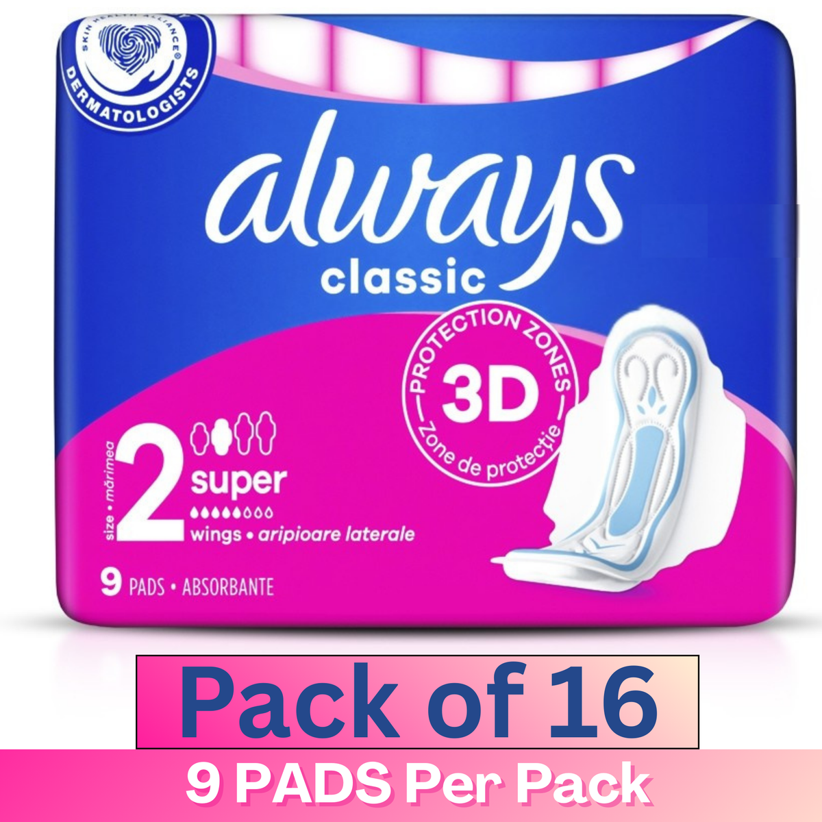 Always Classic 3D Protection Super Pads – Size 2, 9 Pads per Pack (Pack of 16)