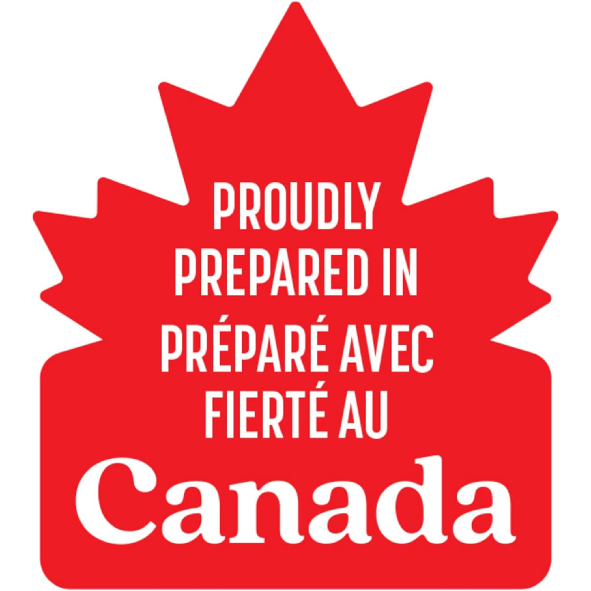 Proudly Prepared in Canada